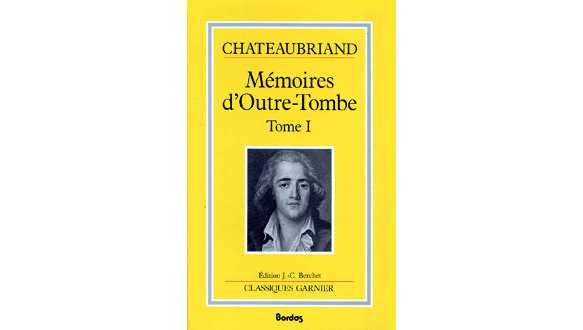 mémoires d'outre tombe tome 1 chateaubriand