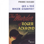qui a tué roger ackroyd pierre bayard