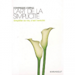 l'art de la simplicité dominique loreau