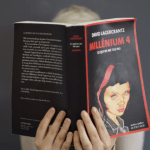 ce qui ne me tue pas David Lagercrantz Millénium 4