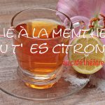 the a la menthe ou t es citron
