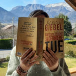 toutes blessent la dernière tue karine giebel critique avis polar roman policier thriller