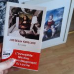 Louvre josselin Guillois avis critique