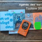 sorties spectacles toulouse 2022
