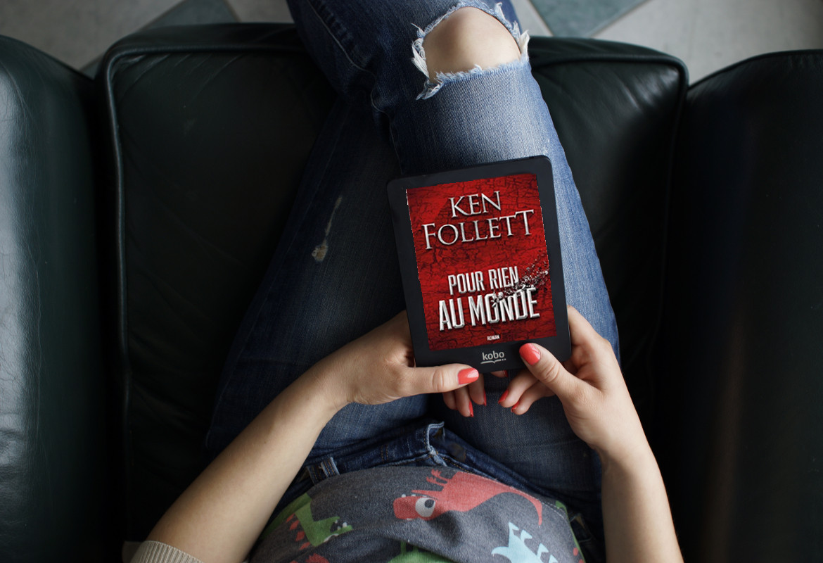 Photo de la couverture du livre Pour rien au monde de Ken Follett sur l'écran d'une liseuse