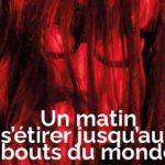 Vent des signes un matin s'étirer jusqu'aux bouts du monde