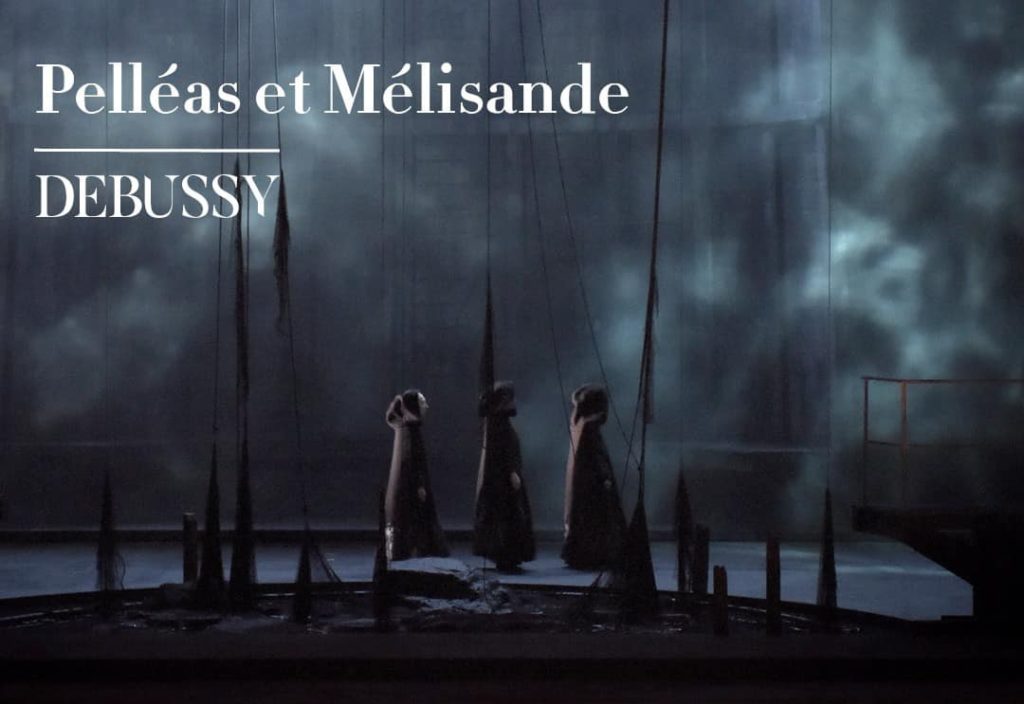 Pelléas et Mélisande