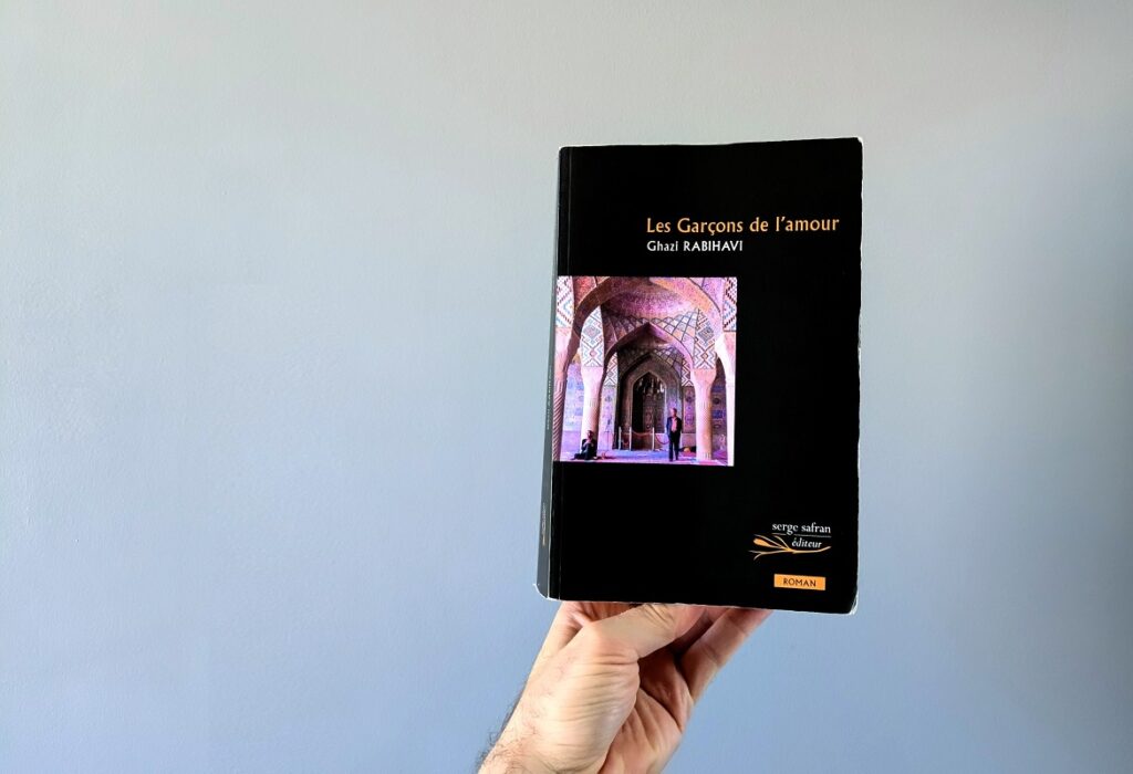 Les garçons de l'amour Ghazi Rabihavi littérature iranienne