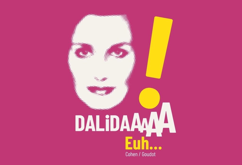 Dalidaaaaa euh
